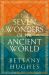 SIGNED Seven Wonders of the Ancient World by Bettany Hughes